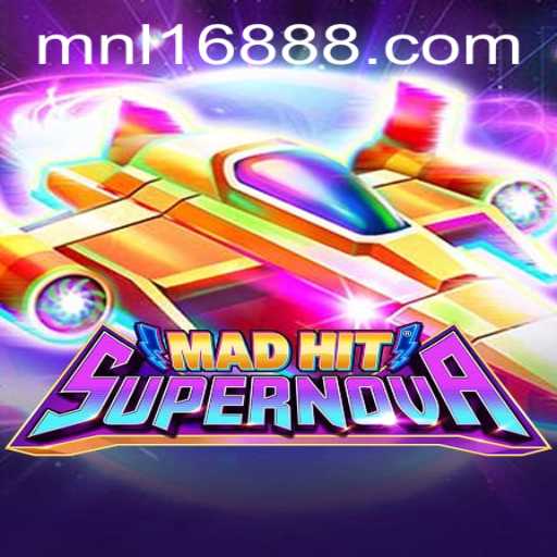 Discover the Thrilling World of MadHitSupernova with MNL168